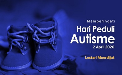 Hari Kesadaran Autisme Sedunia Berikan Optimisme pada Penyandang Autis