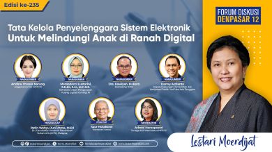FDD12 Edisi 235 - Tata Kelola Penyelenggara Sistem Elektronik (PSE) Untuk Melindungi Anak Di Ranah Digital